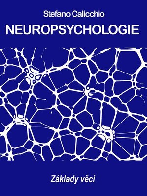 cover image of NEUROPSYCHOLOGIE--Základy věci